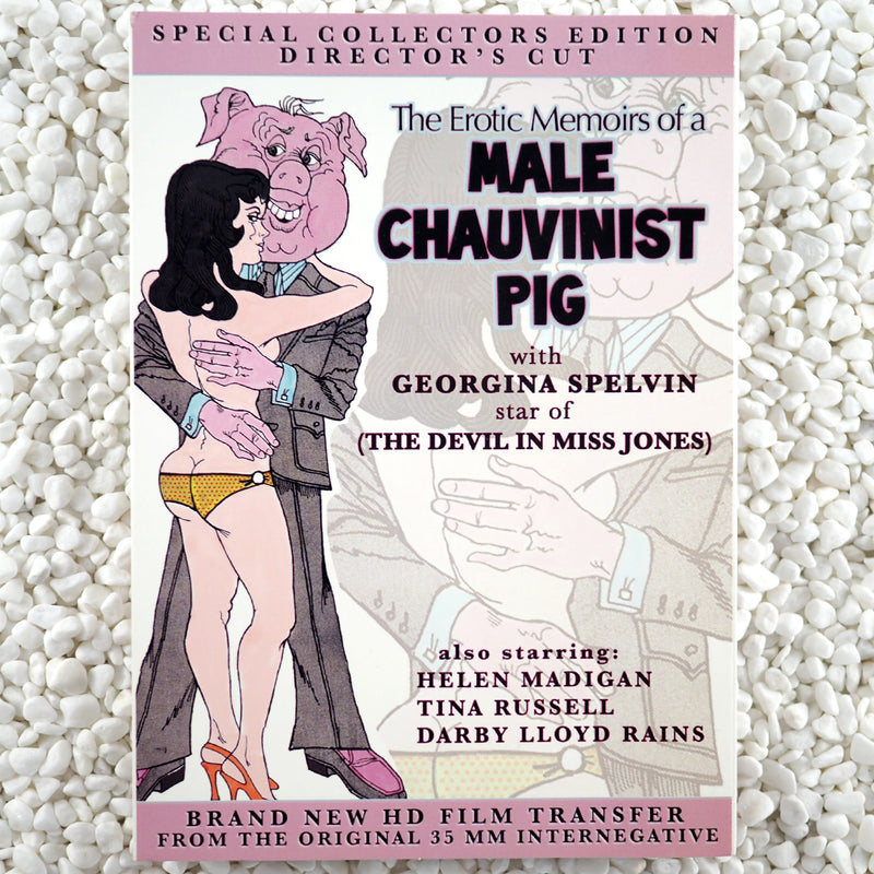 The Erotic Memoirs of a Male Chauvinist Pig