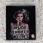 Inside Jennifer Welles