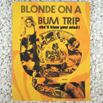 Blonde on a Bum Trip