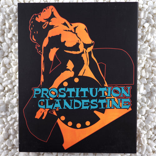Furies Sexuelles / Prostitution Clandestine