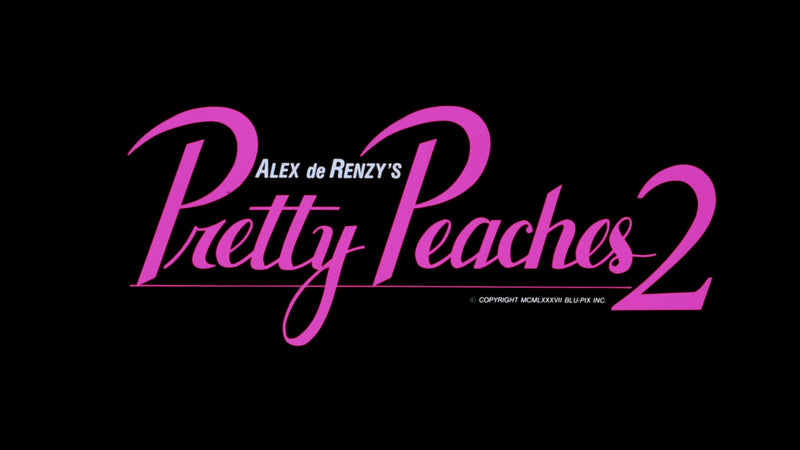 Pretty Peaches II / Pretty Peaches III
