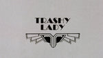 Trashy Lady