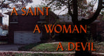 A Saint, A Woman, A Devil