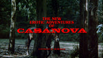 The New Erotic Adventures of Casanova 1 & 2