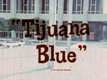 Harlot / Tijuana Blue