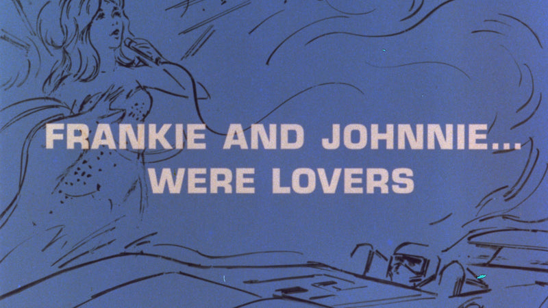 Frankie and Johnnie Were Lovers / The Mislayed Genie